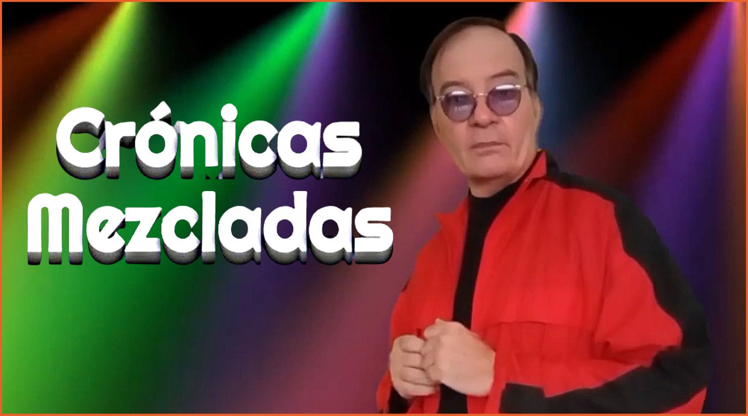Cronicas Mezcladas - IP Television Digital