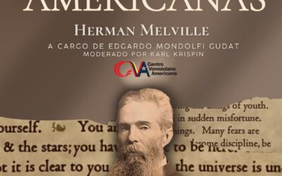 En el marco del II Ciclo de Conferencias Americanas del CVA     Edgardo Mondolfi Gudat dictará conferencia  sobre la obra de Herman Melville