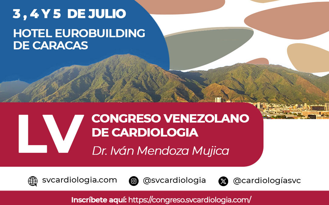 Caracas reunirá a más de 100 expertos nacionales e internacionales en el Congreso de Cardiología 2025