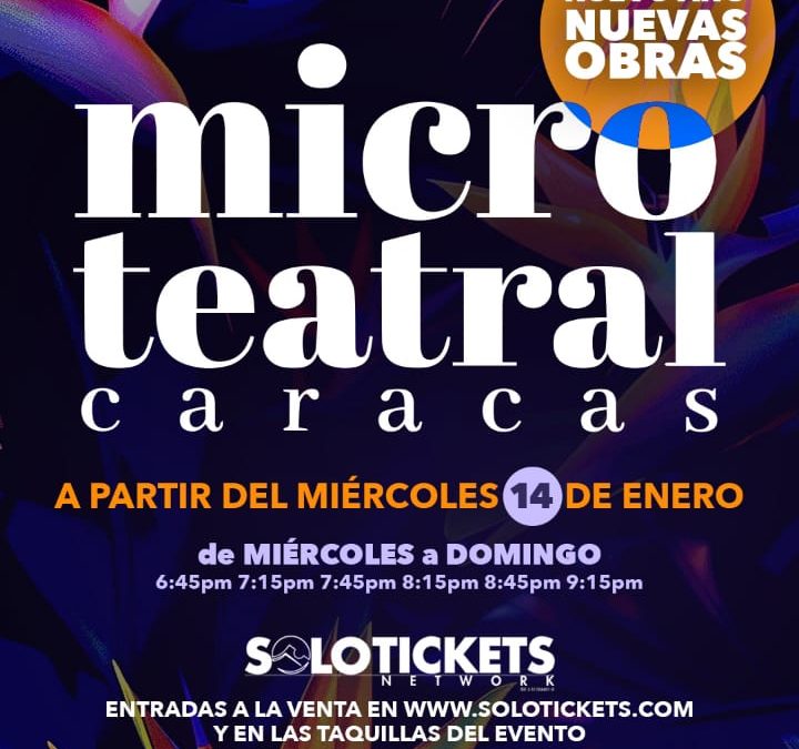 Microteatral Caracas regresa con fuerza este 2026