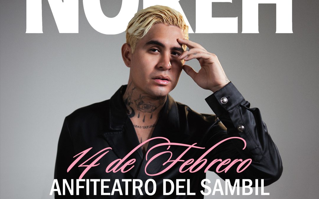 Vibra Productions y Tucan Entertainment celebran el 14 de febrero con concierto de Noreh