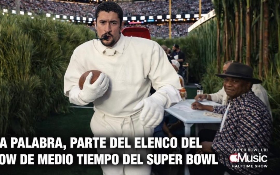 La Palabra trasciende fronteras al hacerse presente en el Super Bowl con Bad Bunny
