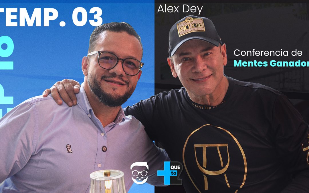 "Nadie nace vendedor, nos hacemos": Alex Dey estremece el mundo del emprendimiento venezolano en Más que TO2