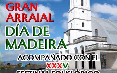 Asociación Civil Amigos de Fátima invita al Gran Arraial Día de Madeira y el XXXV Festival Folklórico