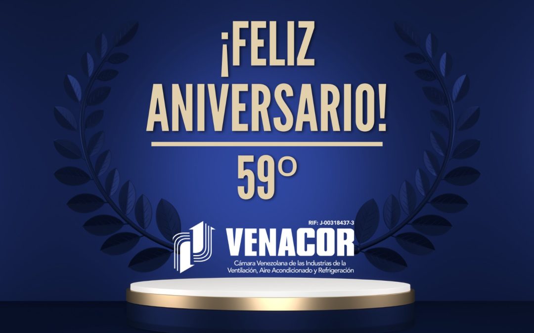 VENACOR celebra su 59º aniversario reafirmando su liderazgo en las industrias de ventilación, aire acondicionado y refrigeración en Venezuela