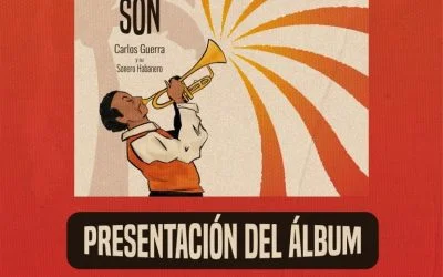 Tibisay Guerra presenta “Ahora Baila Son”, un álbum inédito de Carlos Guerra y su Sonero Habanero
