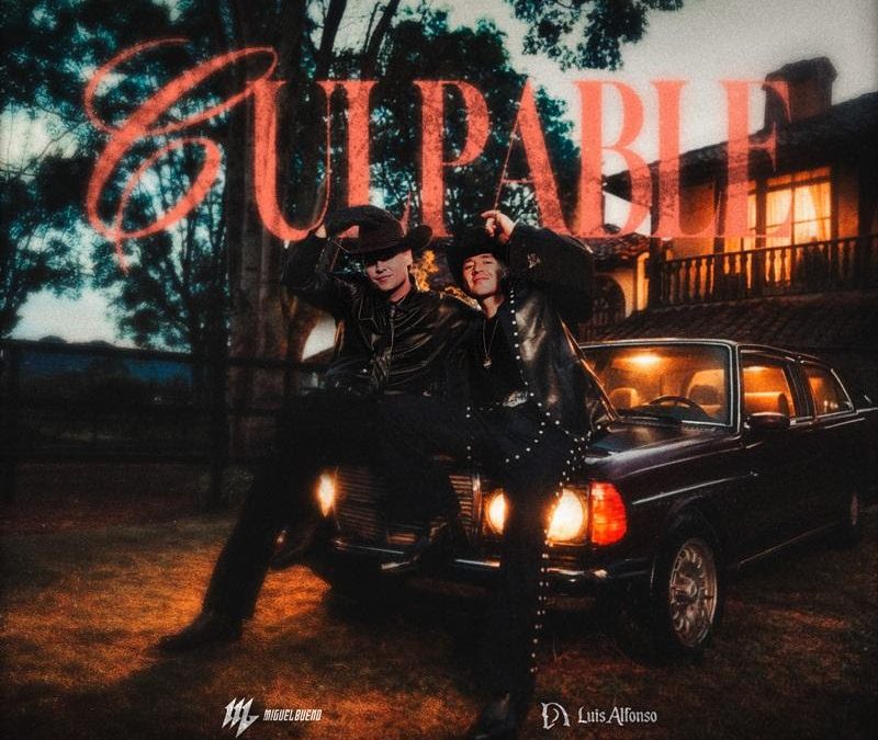 Miguel Bueno invita a Luis Alfonso a unir sus voces en “Culpable”, una fusión de dos universos musicales